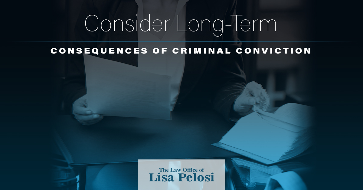 Criminal Lawyer New York Consider Long Term Consequences Of A Criminal Conviction