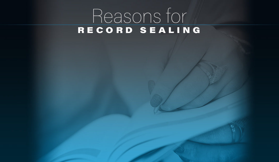 Reasons for Record Sealing